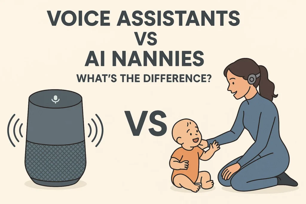 Voice Assistants vs AI Nannies